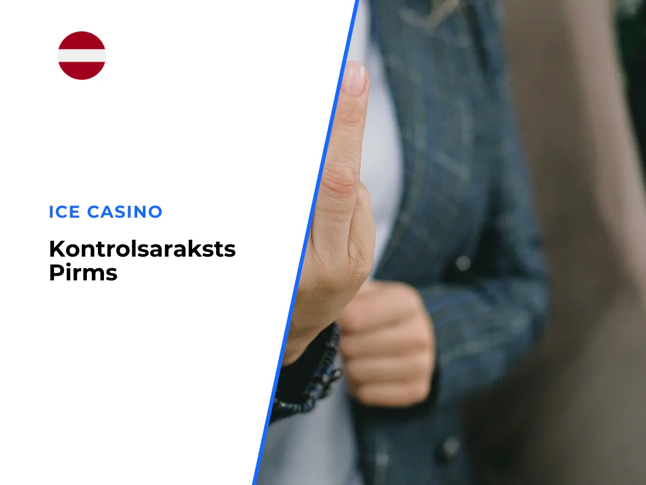 Kontrolsaraksts pirms pirmā grieziena. Īss saraksts