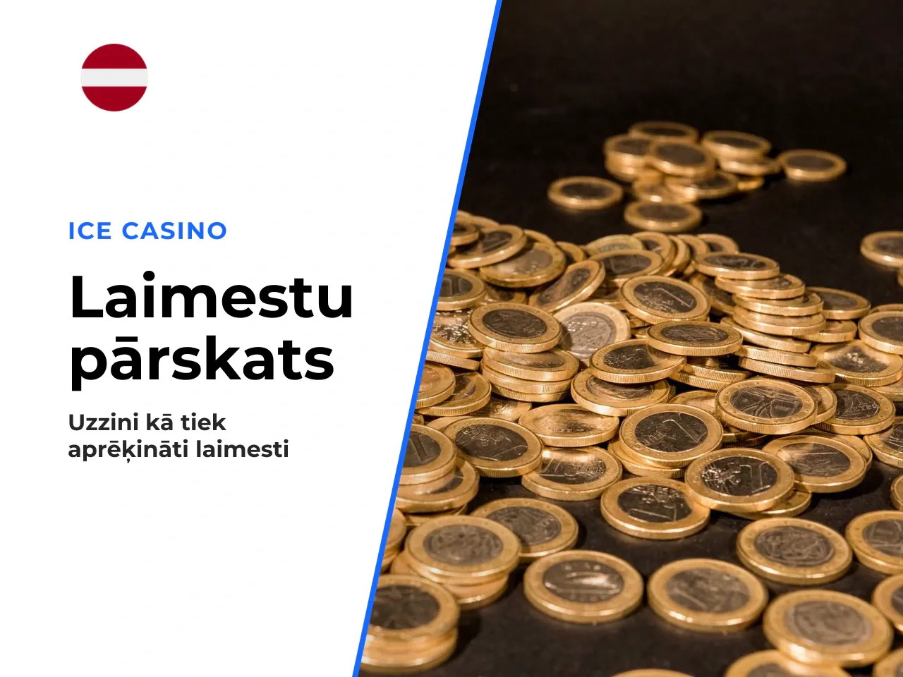 Likmes, raundi un laimestu attēlojums. Katrā