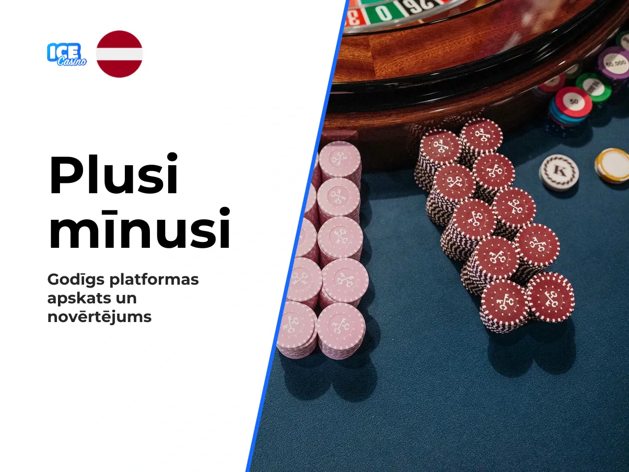 Ice Casino priekšrocības un ierobežojumi. Ice