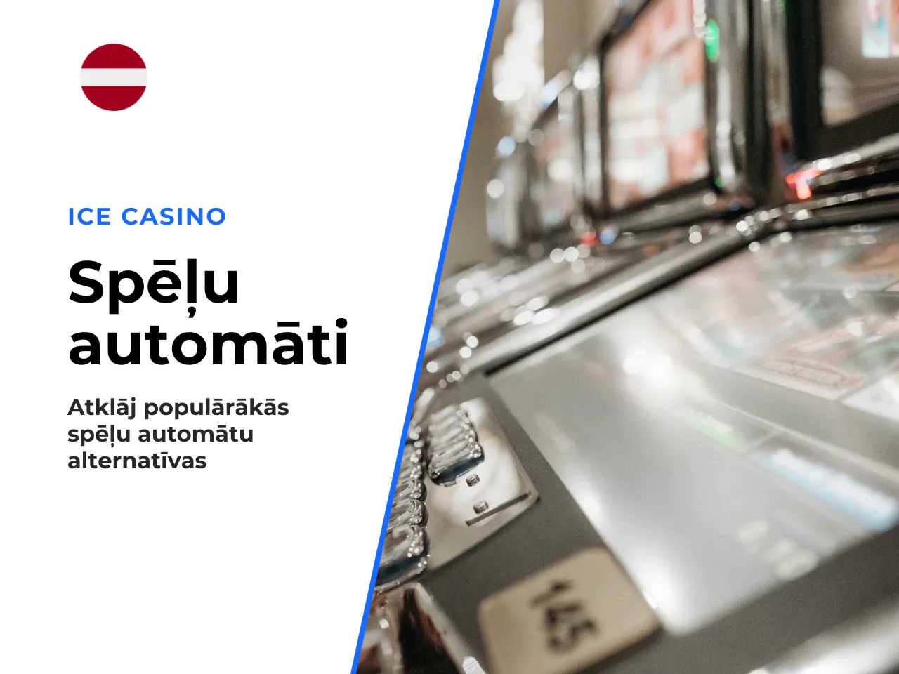 Kuriem līdzīgiem spēļu automātiem pievērst uzmanību