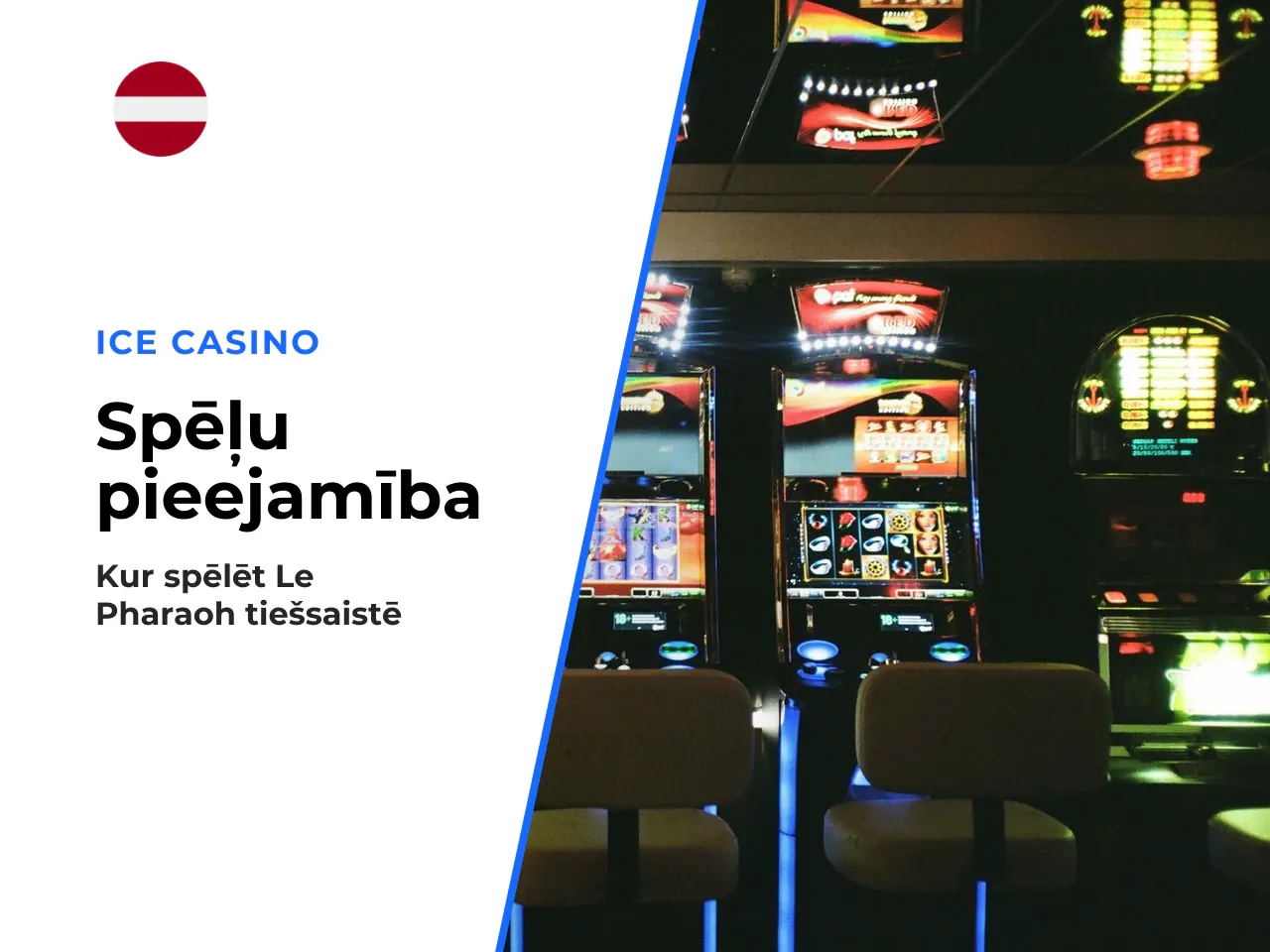 Kur ir pieejama Le Pharaoh casino