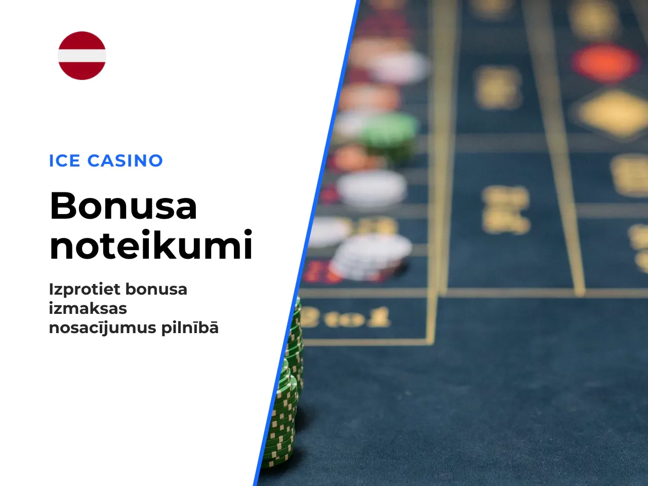 Kāpēc bonusa noteikumi Latvijas spēlētājam ir