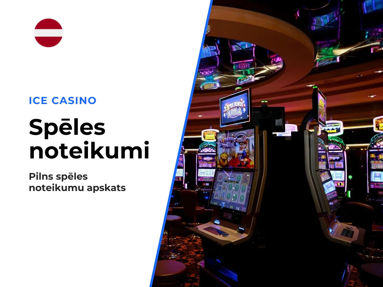 Likmes, laimestu kombinācijas un spēles raundi