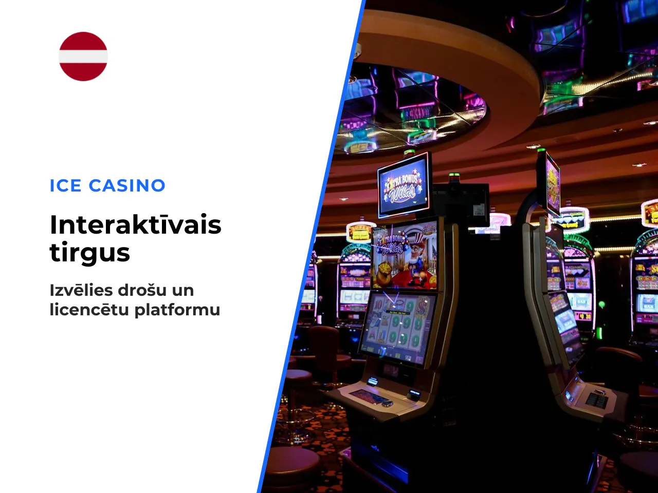 Šie skaitļi parāda, ka interaktīvais segments