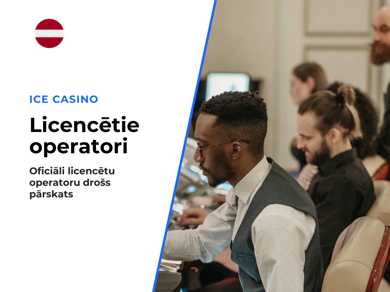 Licencēto operatoru konteksts Latvijā. Greentube saturs