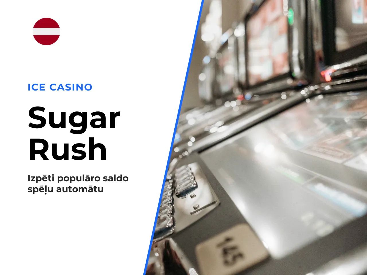 Kas ir Sugar Rush slot no
