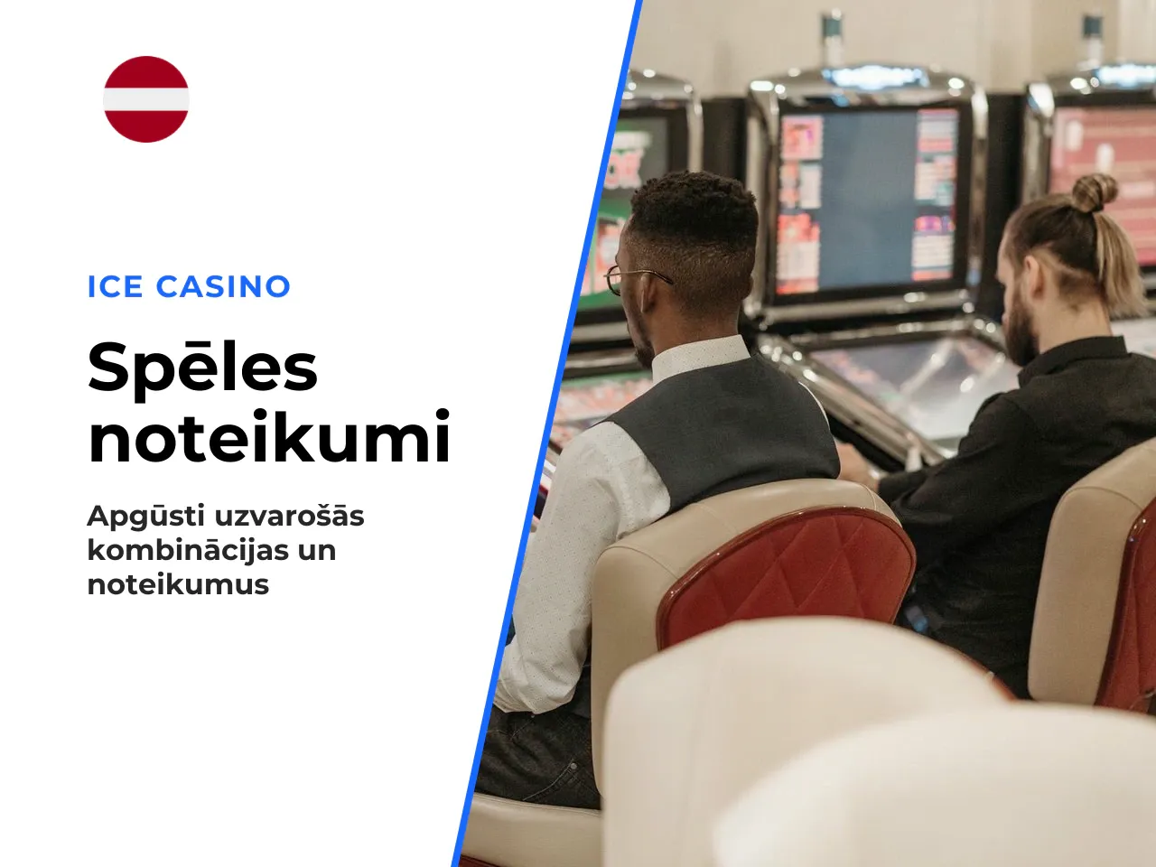 Spēles gaita un laimējošie griezieni. Laimējošās