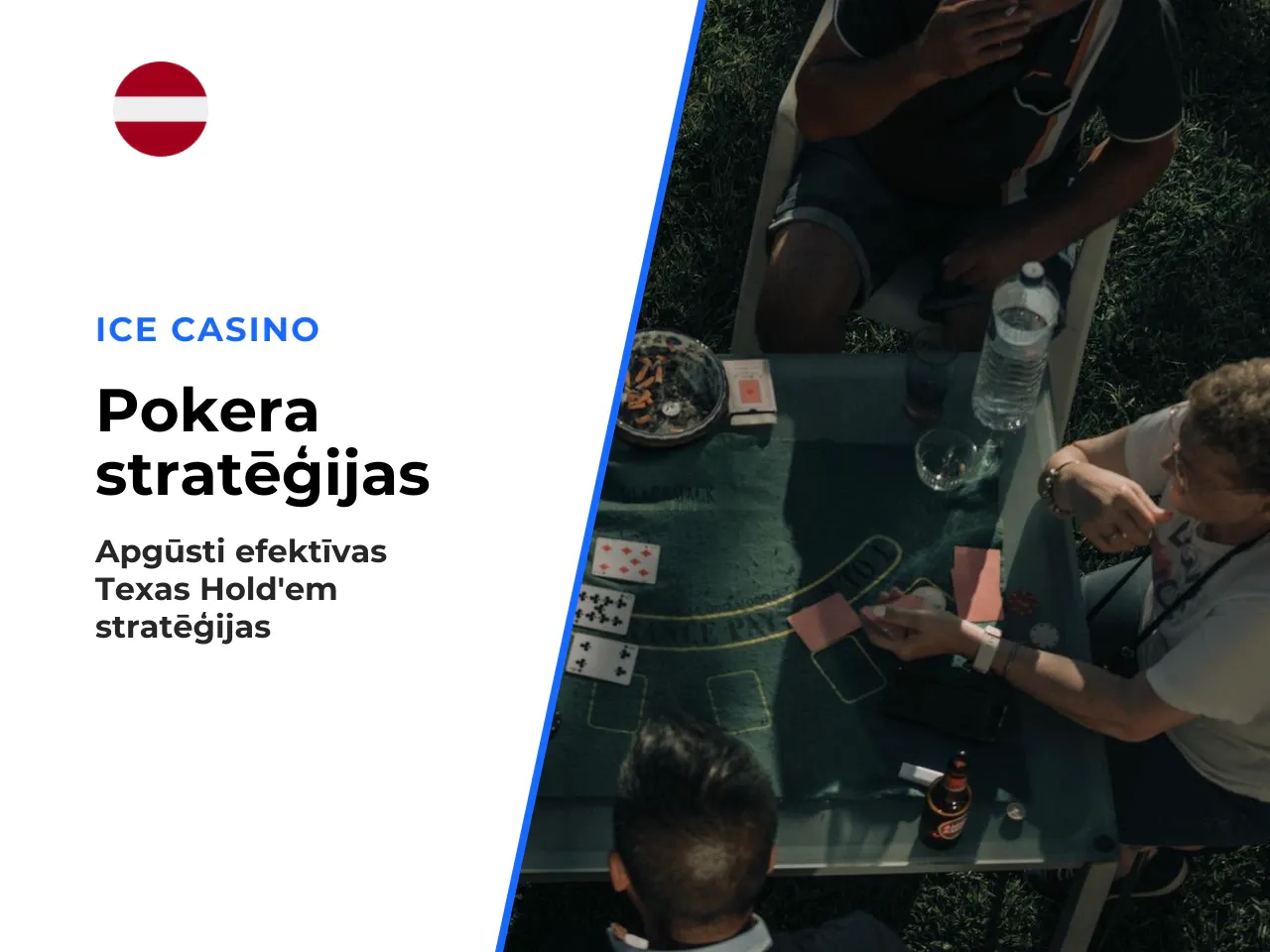 Trīs praktiskās stratēģijas iesācējiem Texas Hold'em